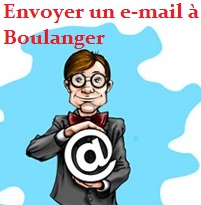 Boulanger hi tech envoyez un courriel à Boulanger