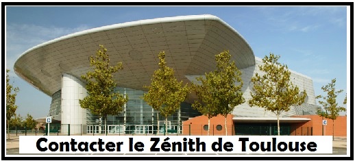 Contacter le Zénith de Toulouse coordonnées pour contacter le zénith de toulouse