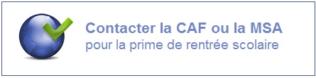 Joindre la MSA ou la CAF pour l'allocation de rentrée scolaire