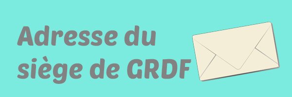 Adresse GRDF