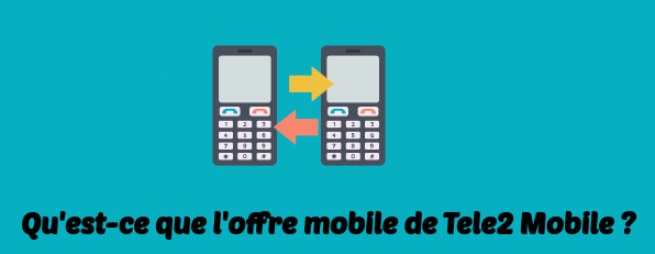 offre mobile Tele2 Mobile