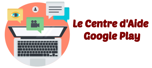 Centre Aide Google Play