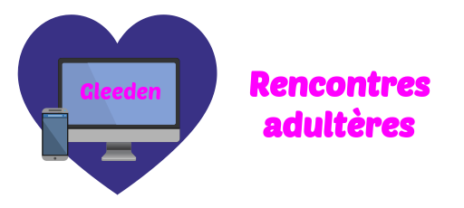 Gleeden rencontres adulteres