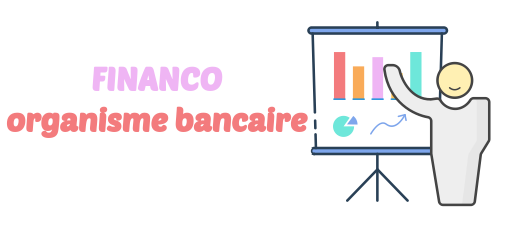 organisme bancaire financo