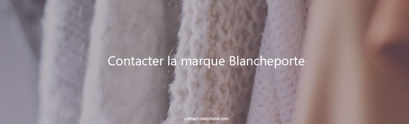 Contacter Blancheporte