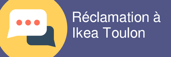 ikea toulon reclamation