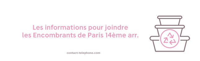 Service Encombrants Paris 14