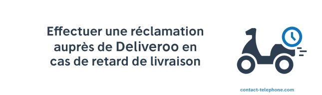 Deliveroo retard livraison