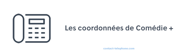 Chaine Comedie adresse telephone