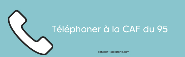 Numero de telephone CAF du 95