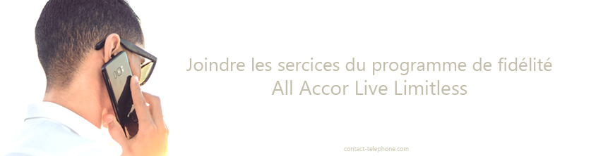 All Accor Live Limitless contact par téléphone