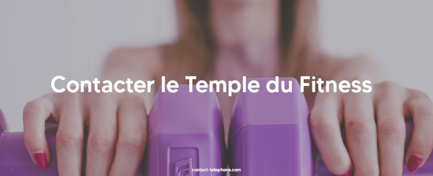 Temple du Fitness Contact