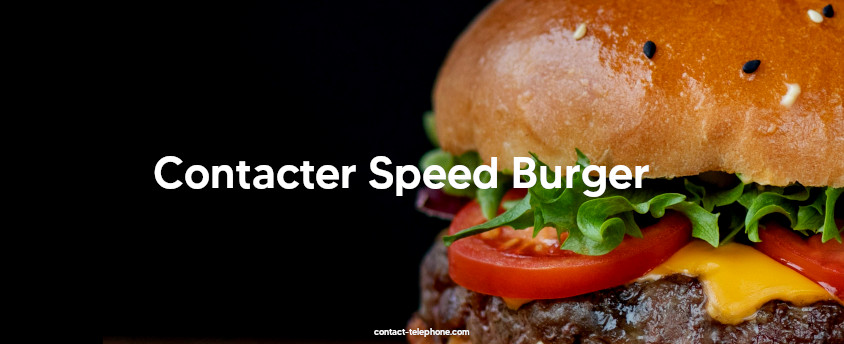 Contacter Speed Burger