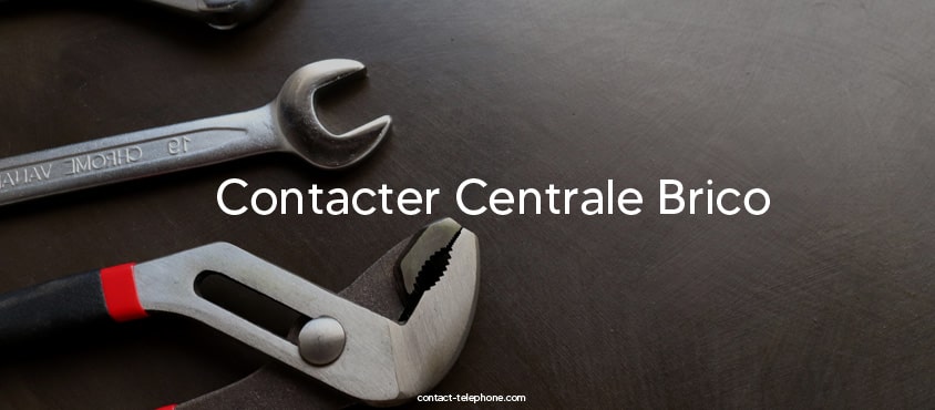 Contact Centrale Brico